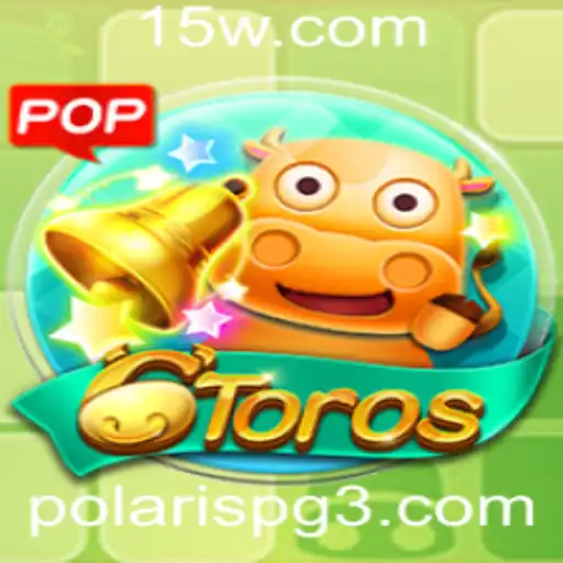 Desvendando 6Toros: O Novo Jogo da PolarisPG